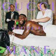 ​Gucci Mane «Woptober II»