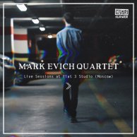 Mark Evich Quartet «Live Sessions» 847