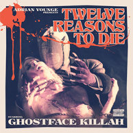 Ghostface Killah & Adrian Younge "12 Reasons To Die"