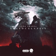 ​Yung Trappa «Trapocalypsis»