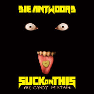 ​Die Antwoord «Suck On This»