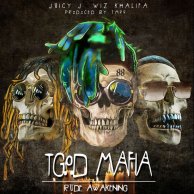 ​Wiz Khalifa, Juicy J «TGOD Mafia: Rude Awakening»