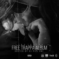​Yung Trappa «Free Trappa Album»