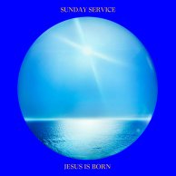 ​Sunday Service Choir «Jesus Is Born»: альбом от хора Канье Уэста