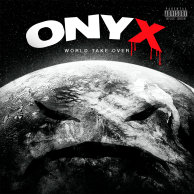 Onyx - World Take Over