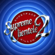Ghostface Killah — Supreme Clientele 2