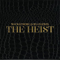 Macklemore & Ryan Lewis "The Heist"