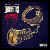 Meek Mill "Dreams and Nightmares"