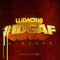 Ludacris "#IDGAF"