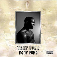 A$AP Ferg "Trap Lord"