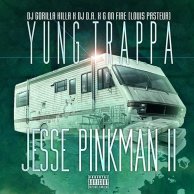 Yung Trappa «Jesse Pinkman 2»