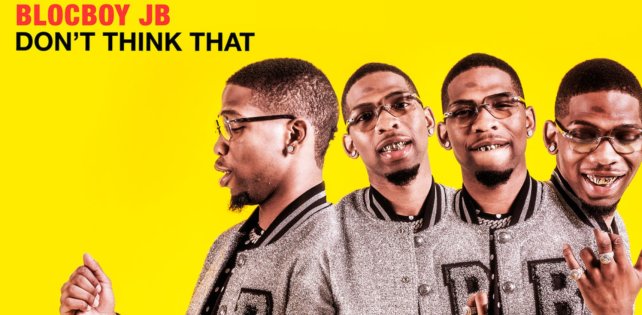 ​BlocBoy JB «Don’t Think That»: новый EP от автора хита «Look Alive»