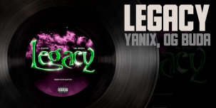Yanix x OG Buda - Legacy