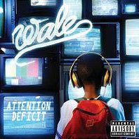 Wale "Attention Deficit"