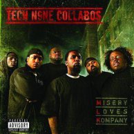 Tech N9ne "Collabos: Misery Loves Kompany"