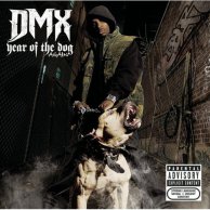 DMX "Year Of The Dog... Again"